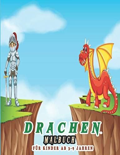 Drachen Malbuch Für kinder ab 3 9 jahren Entzückendes Malbuch mit