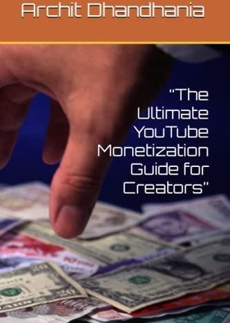 The Ultimate Youtube Monetization Guide For Creators Literatura