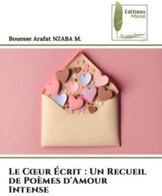 Le C ur Écrit Un Recueil de Po mes d Amour Intense Literatura