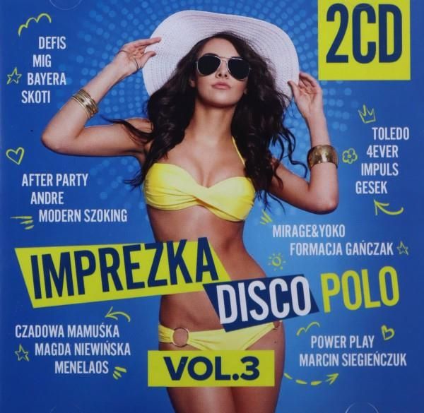 Płyta kompaktowa Imprezka Disco Polo vol 3 2CD Ceny i opinie