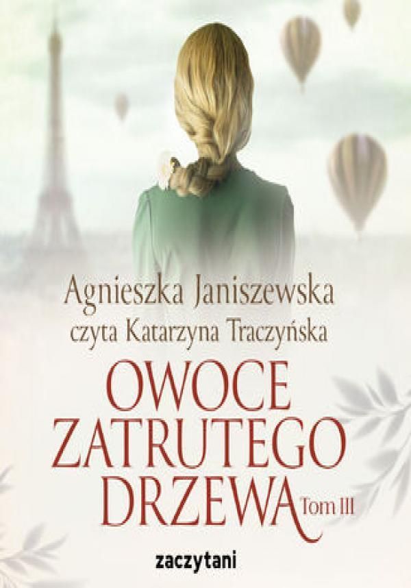 Owoce Zatrutego Drzewa Tom 3 Audiobook Ceny I Opinie Ceneo Pl