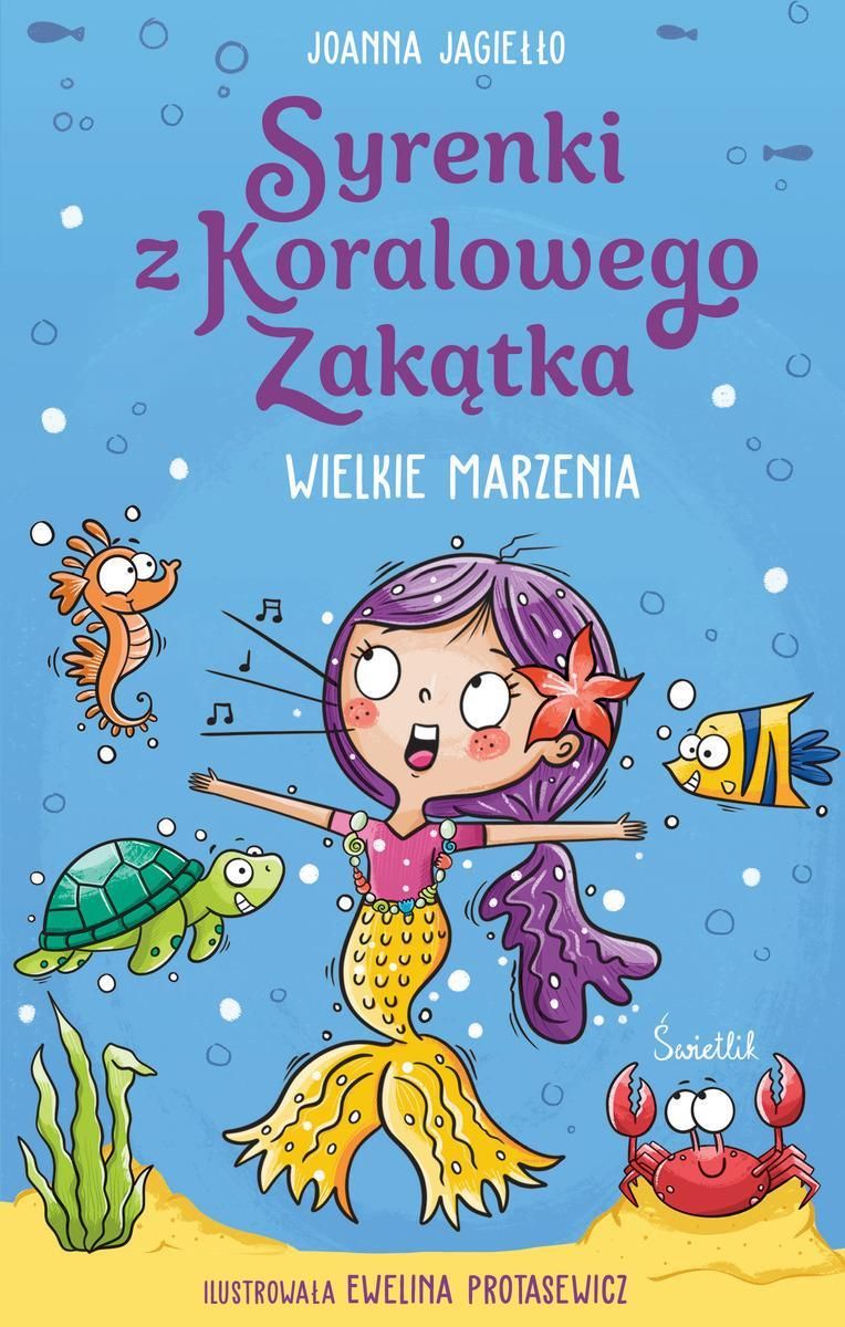 Wielkie marzenia Syrenki z Koralowego Zakątka Tom 1 Ceny i opinie