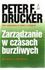 zarządzanie w czasach burzliwych - Peter F. Drucker