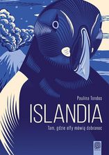Zdjęcie Islandia. Tam, gdzie elfy mówią dobranoc mobi,epub,pdf Paulina Tondos - Kraków