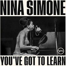 Zdjęcie Nina Simone - You've Got To Learn (Winyl) - Sianów