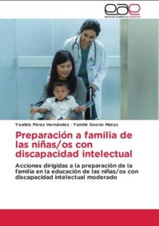 Preparaci N A Familia De Las Ni As Os Con Discapacidad Intelectual