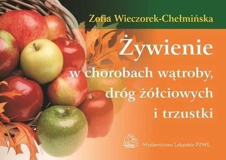 Żywienie w chorobach wątroby, dróg żółciowych i trzustki - zdjęcie 2