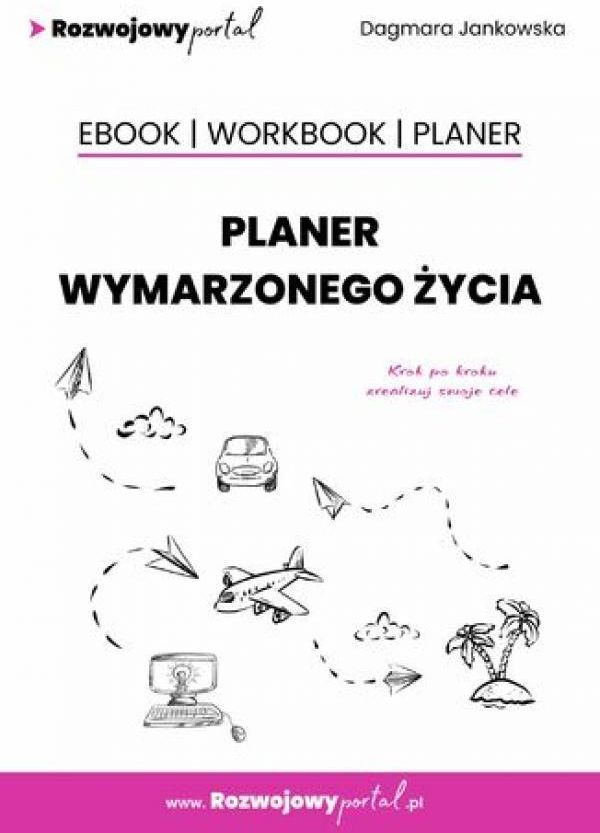 Planer wymarzonego życia Ebook Workbook Planer mobi epub pdf Dagmara