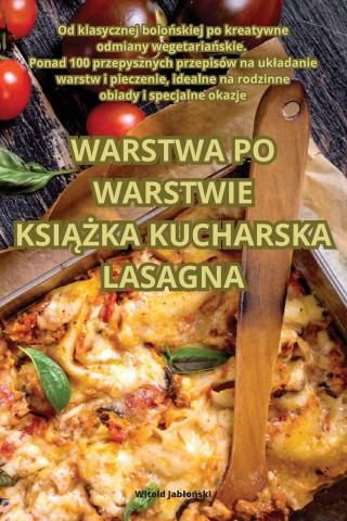 WARSTWA PO WARSTWIE KSI KA KUCHARSKA LASAGNA Literatura obcojęzyczna