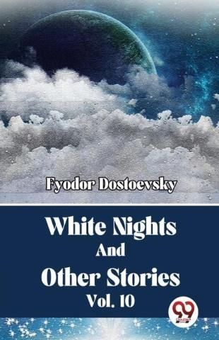 White Nights And Other Stories Vol Literatura Obcoj Zyczna Ceny