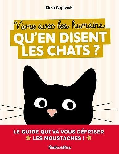 Vivre Avec Les Humains Ce Qu En Disent Les Chats Literatura