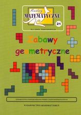 Zdjęcie Aksjomat Piotr Nodzyński Miniatury Matematyczne 21 Zabawy Geometryczne - Praca Zbiorowa - Pobiedziska