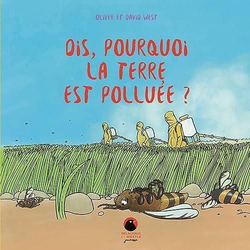 Dis Pourquoi La Terre Est Pollu E Literatura Obcoj Zyczna Ceny I