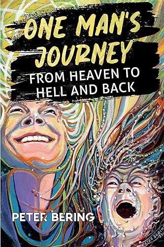 One Man S Journey From Heaven To Hell And Back Literatura