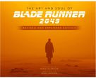 Art and Soul of Blade Runner 2049 - Revised and Expanded Edition