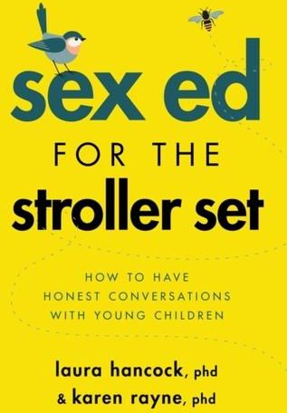 Sex Ed For The Stroller Set Hancock Laura Rayne Karen Literatura