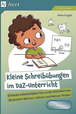 Kleine Schreibübungen im DaZ Unterricht Literatura obcojęzyczna