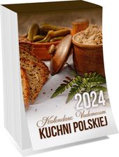 Zdjęcie Kalendarz 2024 Zdzierak Vademecum Kuchni Polskiej - Gniezno
