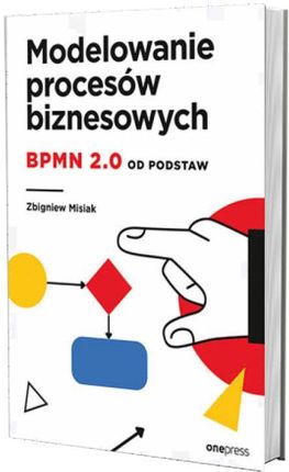 Modelowanie procesów biznesowych. BPMN 2.0 od... - zdjęcie 3