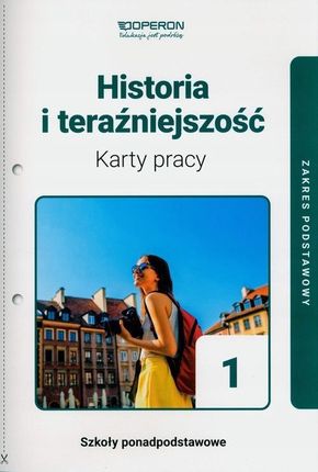 Historia I Teraźniejszość 1 Karty Pracy Ucznia Liceum I Technikum Operon - zdjęcie 2