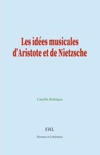 Les Id Es Musicales Daristote Et De Nietzsche Literatura