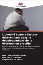 L obésité comme facteur déterminant dans le développement de la