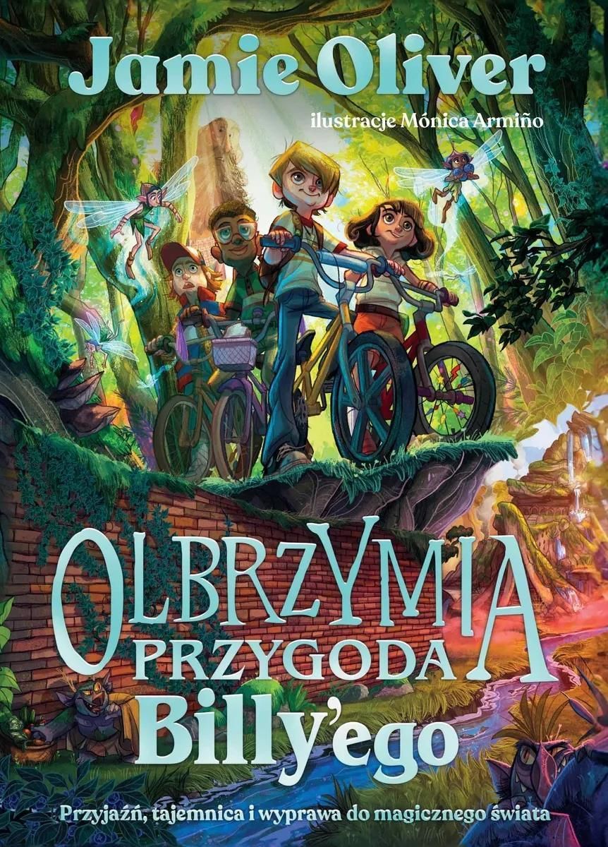 Ksi Ka Olbrzymia Przygoda Billy Ego Przyja Tajemnica I Wyprawa Do