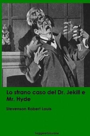 Lo Strano Caso Del Dr Jekill E Mr Hyde Literatura Obcoj Zyczna