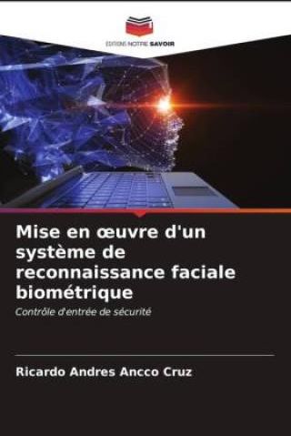 Mise en uvre d un syst me de reconnaissance faciale biométrique