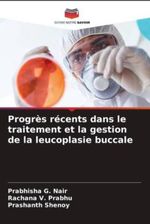 Progr s récents dans le traitement et la gestion de la leucoplasie