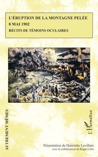 Léruption de la Montagne Pelée 8 mai 1902 Literatura obcojęzyczna