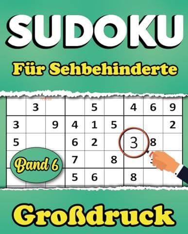 Sudoku Gro Druck F R Sehbehinderte Band R Tsel F R Erwachsene