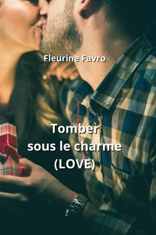 Tomber sous le charme LOVE Literatura obcojęzyczna Ceny i opinie