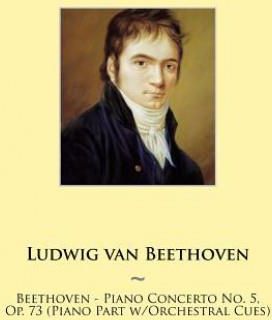 Beethoven Piano Concerto No 5 Op 73 Piano Part W Orchestral Cues