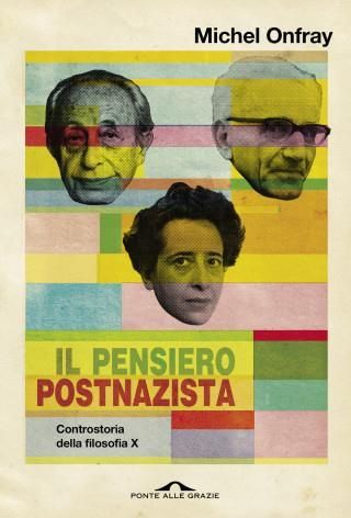 Pensiero Postnazista Controstoria Della Filosofia Literatura