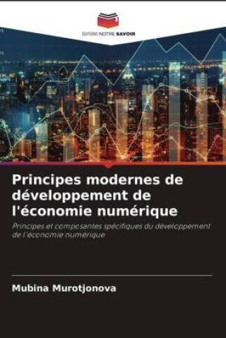 Principes modernes de développement de l économie numérique