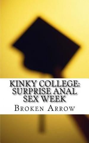 Kinky College Surprise Anal Sex Week Literatura Obcoj Zyczna Ceny