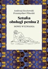 Zdjęcie Sztuka obsługi penisa. Część 2 - Zelów