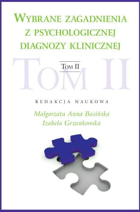 Wybrane Zagadnienia Z Psychologicznej Diagnozy Klinicznej Tom II Ceny