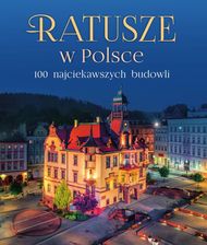 Zdjęcie Ratusze w Polsce. 100 najciekawszych budowli - Szczecin