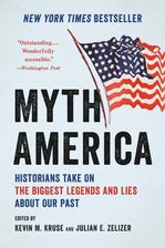 Myth America Kruse, Kevin M.
