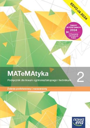 MATeMAtyka 2. Liceum i technikum. Podręcznik. Zakres podstawowy i rozszerzony. Edycja 2024 - Wojciech Babiański - zdjęcie 2