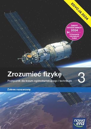 Zrozumieć fizykę 3. Liceum i technikum. Podręcznik. Zakres rozszerzony. Edycja 2024 - Marcin Braun - zdjęcie 2