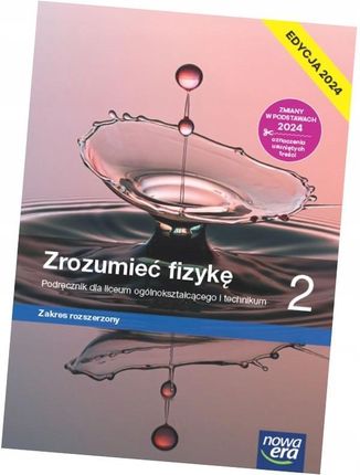 Zrozumieć fizykę 2. Podręcznik dla liceum ogólnokształcącego i technikum. Zakres rozszerzony - zdjęcie 2
