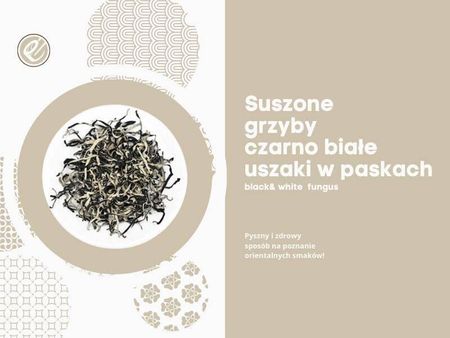 Suszone chińskie grzyby uszaki paski fungus white black stripsy przyprawa 100g - zdjęcie 3
