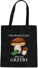 Zdjęcie Nie mam czasu, idę na grzyby - torba na prezent - Łaziska Górne