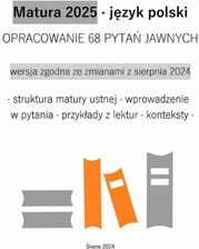 Zdjęcie Matura 2025. Język polski. Opracowanie 68 pytań jawnych - Nowy Dwór Mazowiecki