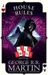 House Rules Martin George R.R.