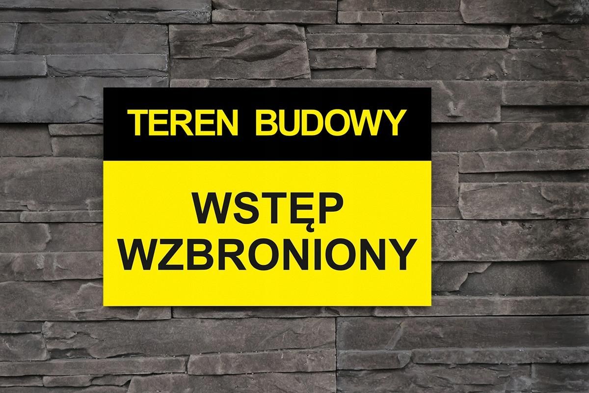 Naklejka Teren Budowy Wstęp Wzbroniony 30X20 Samoprzylepna Ceny i