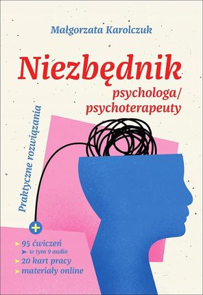 Mk Pracownia Psychoterapii I Rozwoju Osobistego Niezbędnik Psychologa / Psychoterapeuty Praktyczne Rozwiązania - zdjęcie 4